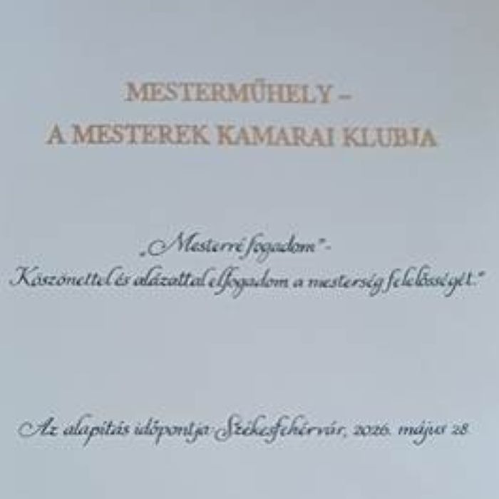 Mesterműhely – Megalakult a Mesterek Kamarai Klubja