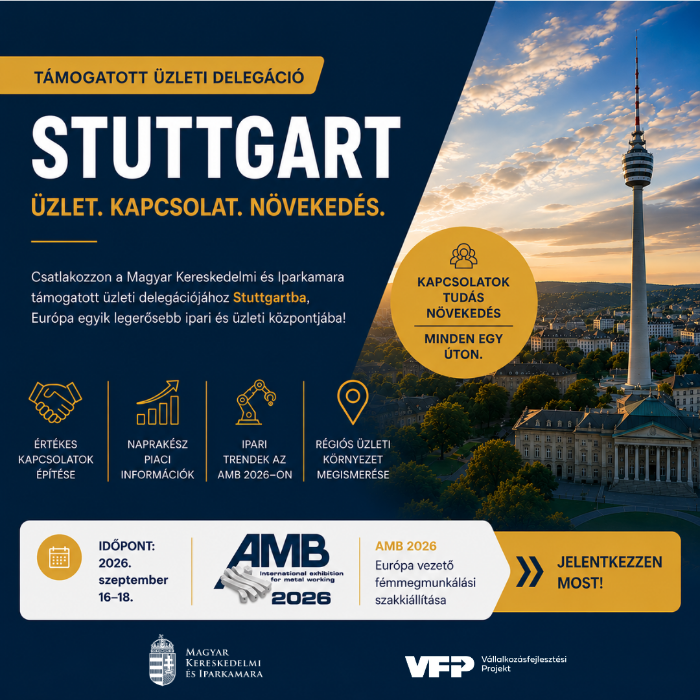 Üzleti delegáció Németországba az AMB 2026 meglátogatásával – Stuttgart, – 2026 09.16-18.